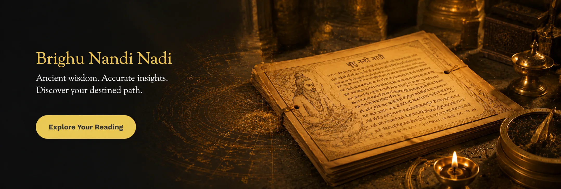 Brighu Nandi Nadi - Ancient wisdom. Accurate insights. Discover your destined path.